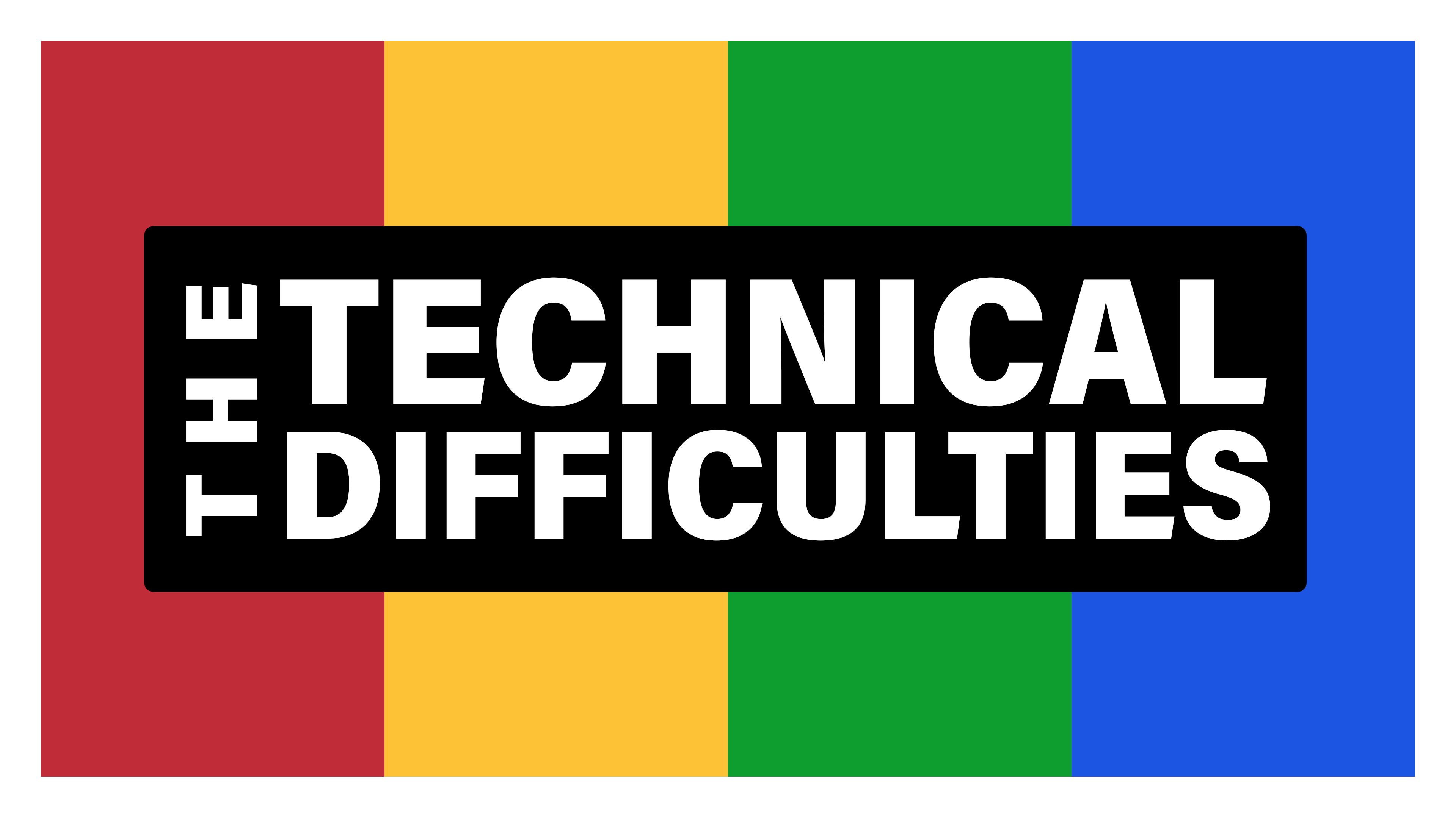 The Technical Difficulties Logo