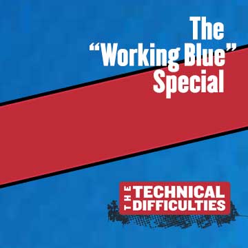 16: The Working Blue Special