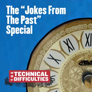 18: The Jokes From The Past Special