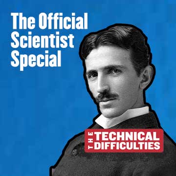 28: The Official Scientist Special